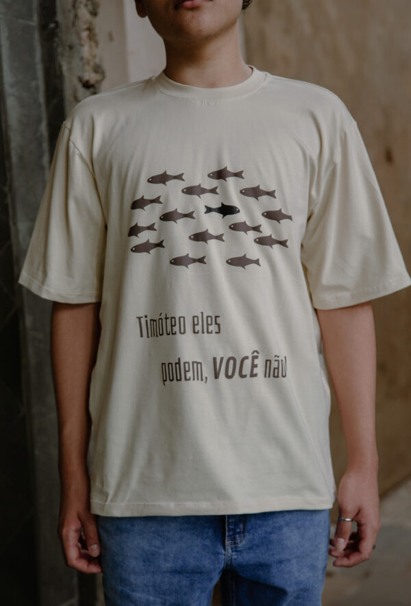 Camiseta Timóteo "Eles Podem Você Não!" - Image 2