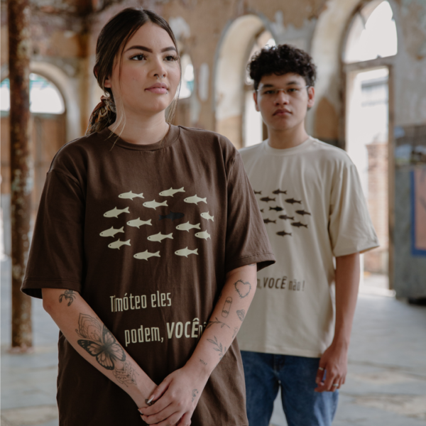 Camiseta Timóteo "Eles Podem Você Não!"